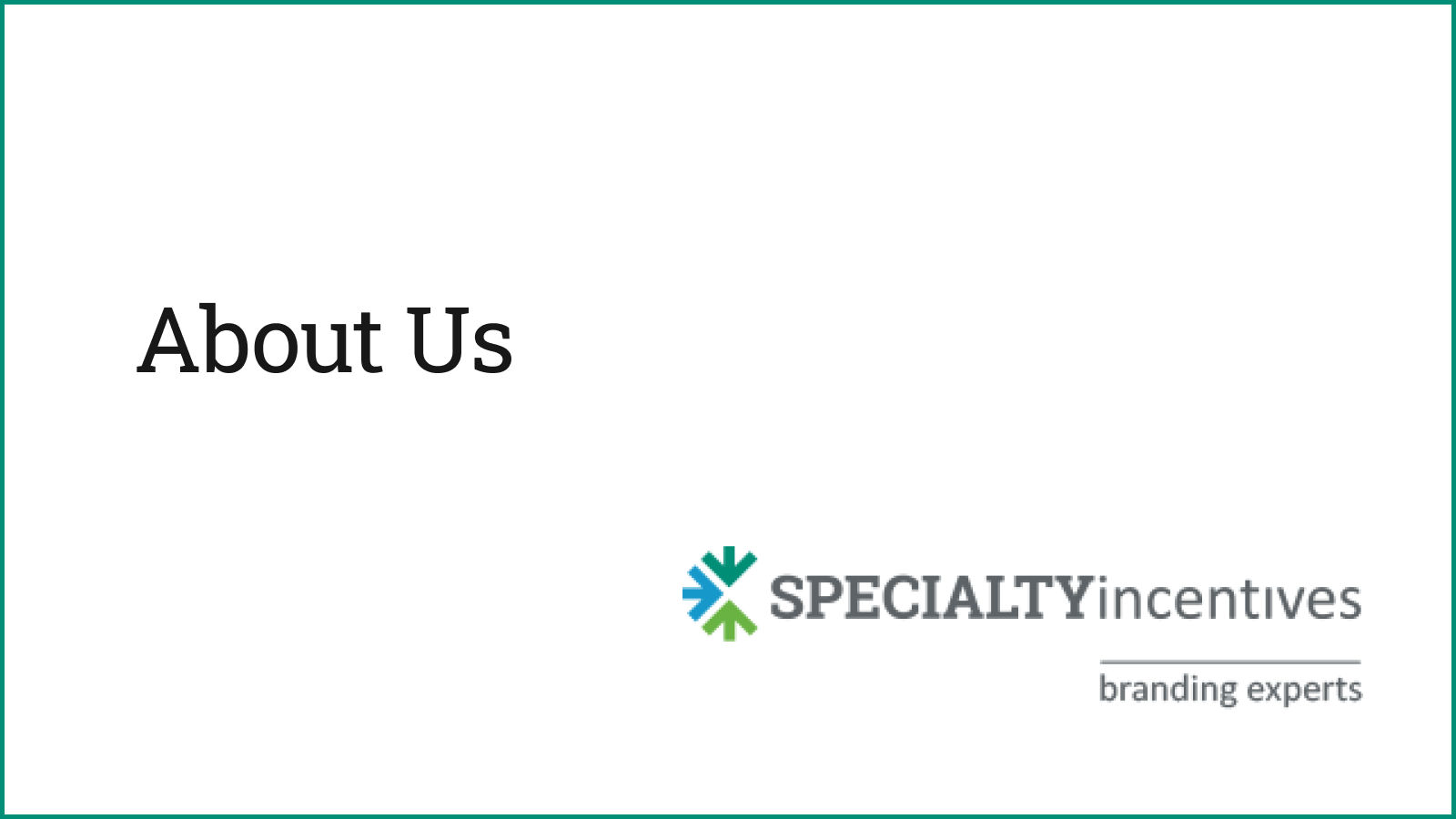 Specialty Incentives | About Us